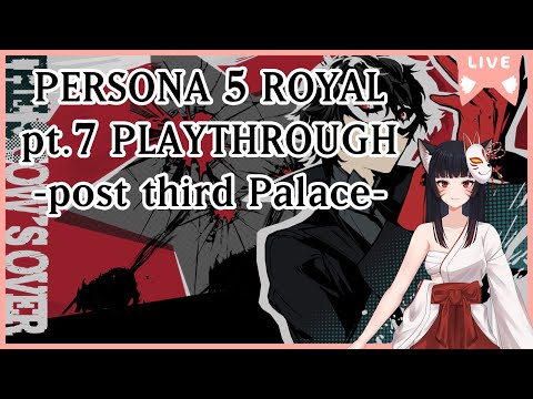 pt.7 Persona 5 playthrough! It's hack or be hacked to find the Fourth Palace