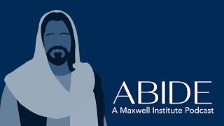 Abide #17: Doctrine and Covenants 124