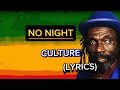Culture - No Night Song Lyrics|LYRICS