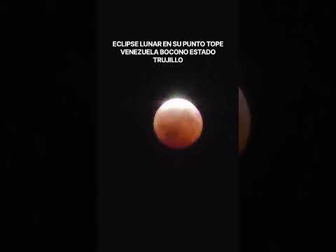 ECLIPSE LUNAR TOPE MAXIMO VENEZUELA BOCONO TRUJILLO #eclipse #eclipselunar #luna #venezuela #viral