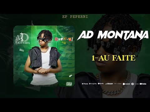 AD MONTANA - AU FAITE ( EP PEPERNI)