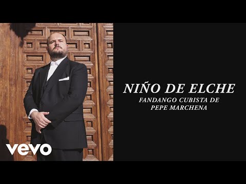 Niño de Elche - Fandango Cubista de Pepe Marchena (Audio)