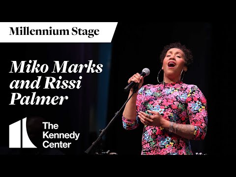 Miko Marks and Rissi Palmer - Millennium Stage (May 3, 2023)