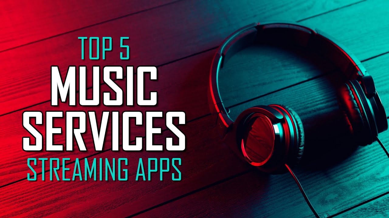 Top 5 Best MUSIC STREAMING Services (2020)