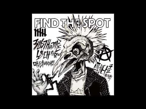 FIND THE SPOT - FIND THE SPOT (S/T FULL ALBUM)