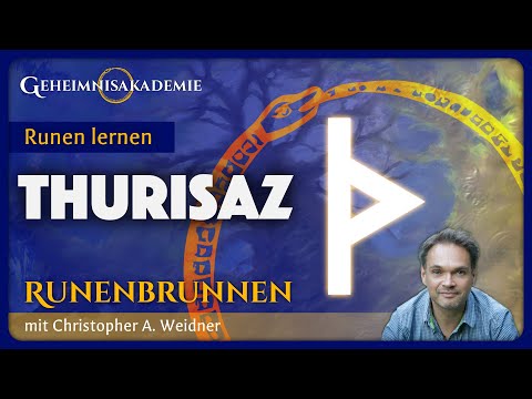 Runenkurs: Die Rune THURISAZ und ihre Bedeutung (3/24)