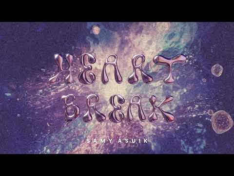 Samy Asuik - Heartbreak (Visualizer)