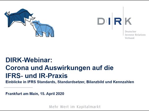 DIRK-Webinar: Corona und die Auswirkungen auf die IFRS- und IR-Praxis