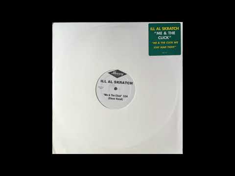 Ill Al Skratch Ft. Greg Nice - Me & The Click (Shaolin Style Remix)