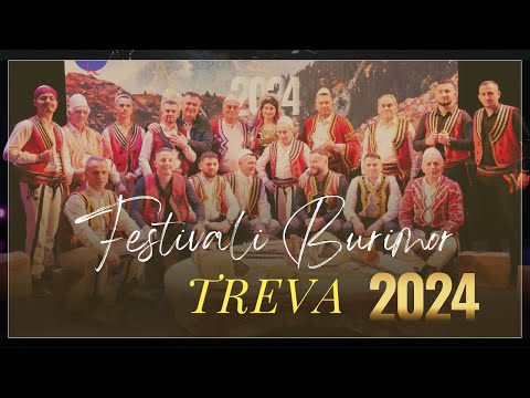 Festivali Burimor " TREVA " 2024 | Yjet e Folklorit (Programi i plote)