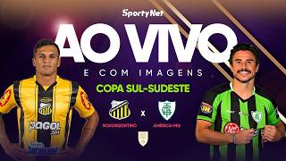 AO VIVO E COM IMAGENS: NOVORIZONTINO X AMÉRICA-MG | RODADA 1 | COPA SUL-SUDESTE