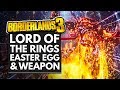 BORDERLANDS 3 | LORD OF THE RINGS EASTER EGG & UNIQUE WEAPON