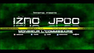 Izno feat Jpoo - Mr L'Commissaire