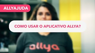 Download lagu Como usar o aplicativo Allya? | Tutorial mp3 Download lagu Como usar o aplicativo Allya? | Tutorial mp3