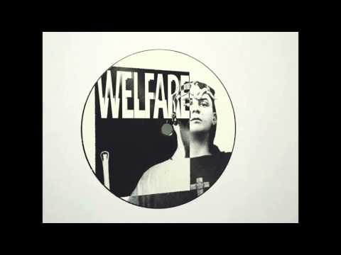 Welfare - Anicca [Welfare]