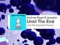 Andrew Rayel & Jwaydan - Until The End (Club ...