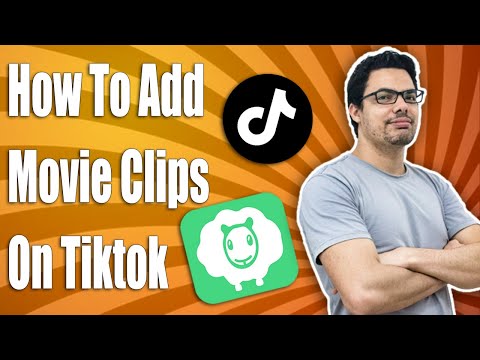 How To Add Movie Clips On TikTok - Full Guide