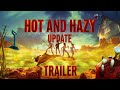 Grounded - Hot and Hazy Update Full Trailer
