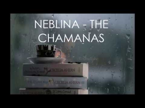 The chamanas - Neblina (Letra)
