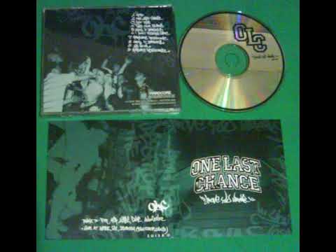 One Last Chance - Until it Breaks (2008)