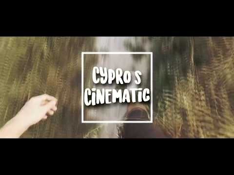 Cypro's Cinematic - #1