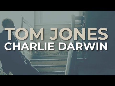 Videoclip de Charlie Darwin — Tom Jones