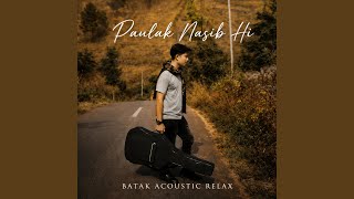 Download lagu PAULAK NASIB HI mp3