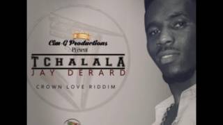Jay DERARD TCHALALALA (Dydyshow)