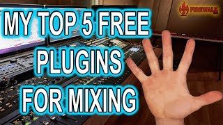 TOP 5 FREE Plugins For Mixing