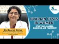 Ovarian Cysts In Women Symptoms Causes Diagnosis Treatment Dr Rooma Sinha