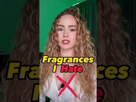 10 Fragrances I Hate! Don't Buy These Fragrances