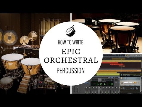 How to write epic orchestral percussion