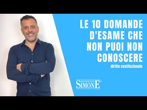 Diritto costituzionale: le 10 domande d'esame che non puoi non conoscere