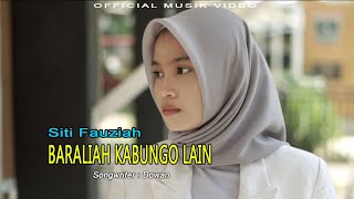 Download lagu Siti Fauziah - Baraliah Kabungo Lain  ( Musik Video) mp3