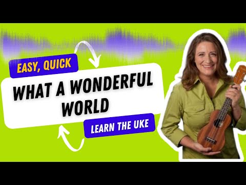 What a Wonderful World Beginner Ukulele Tutorial - Ukulele Sisters