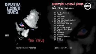 Download lagu Brotha Lynch Hung | The Virus | Full Album mp3 Download lagu Brotha Lynch Hung | The Virus | Full Album mp3