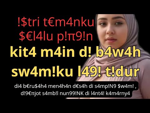 Maaf Istrimu Yang Minta #kisahnyata