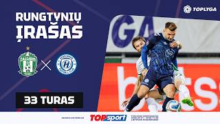 33 turas: „Žalgiris“ – „Hegelmann“ (2026-10-18)