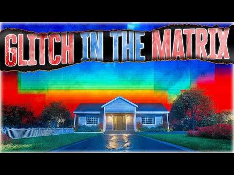 9 True GLITCH IN THE MATRIX Stories | "I Walked Into A Neighborhood That Doesn't Exist"
