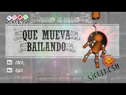 221. Que Mueva Bailando - DJ Coca & DJ Alex