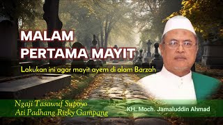 Download lagu 287 MALAM PERTAMA MAYIT lakukan ini agar mayit ayem di alam barzah mp3