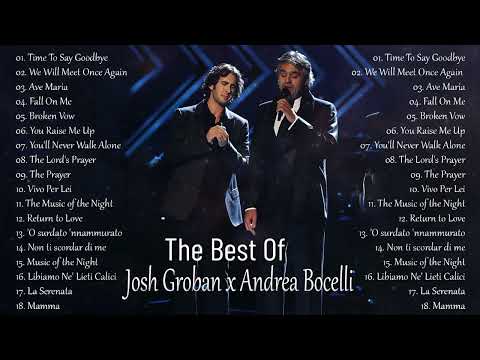 Josh Groban x Andrea Boceli Greatest Hits Full Album 2024 | The Best Of Opera Songs 2024