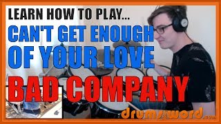 ★ Can&#39;t Get Enough Of Your Love (Bad Company) ★ Drum Lesson PREVIEW | How To Play Song (Kirke)