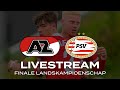 ? LIVE AZ - PSV | Onder 18 | Finale landskampioenschap