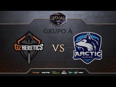 G2 HERETICS VS ARCTIC GAMING - IBERIAN CUP - FASE DE GRUPOS - JORNADA 01 - DIA 2