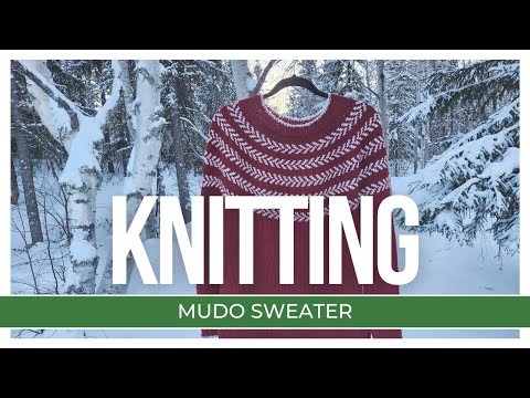 Knit a Winter Sweater with me! | Mudo by The Petite Knitter