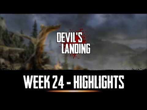 Devil's Landing: Week 24 Highlights