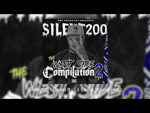 Silent200 - Damn ft. Lil Seri & Young Flakz ( Official Mastered Audio)