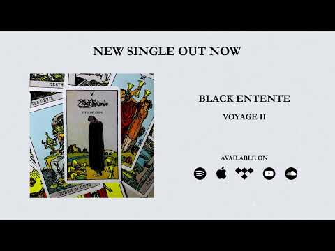 Black Entente - Voyage II