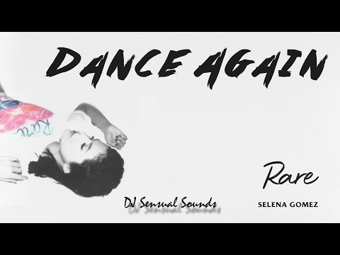 Selena Gomez - Dance Again (DJ Sensual Sounds Bachata Remix 2020)